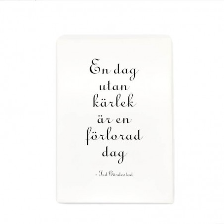 Trätavla "En dag utan Kärlek"