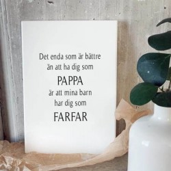 Trätavla Pappa & Farfar