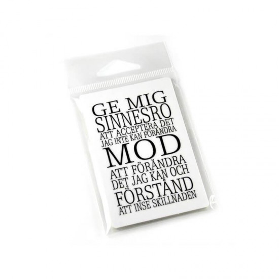 Magnet "Ge mig Sinnesro"